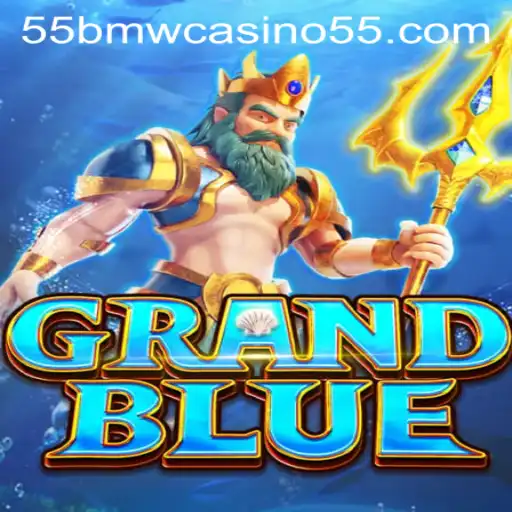 Exploring the Fascinating World of GRANDBLUE and the 55bmw Casino Experience