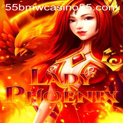 Discover the Thrills of LadyPhoenix at 55bmw Casino