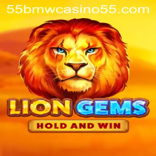 Discover the Excitement of LionGems at 55BMW Casino