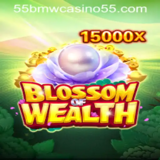 Exploring the Exciting World of BlossomofWealth at 55bmw Casino