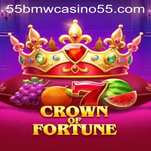 CrownofFortune: Dive into the Exciting World of 55bmw Casino