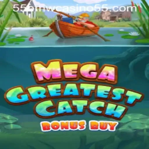 MegaGreatestCatchBonusBuy and 55bmw Casino: Dive Into a Thrilling Gaming Experience