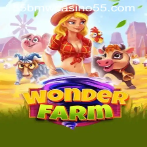 Discover the Enchanting World of WonderFarm and the Thrilling 55bmw Casino